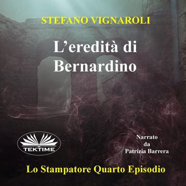 L'Eredità Di Bernardino
