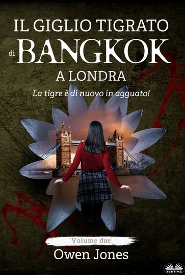 Il Giglio Tigrato Di Bangkok A Londra