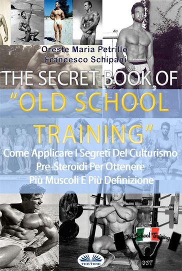 The Secret Book Of Old School Training