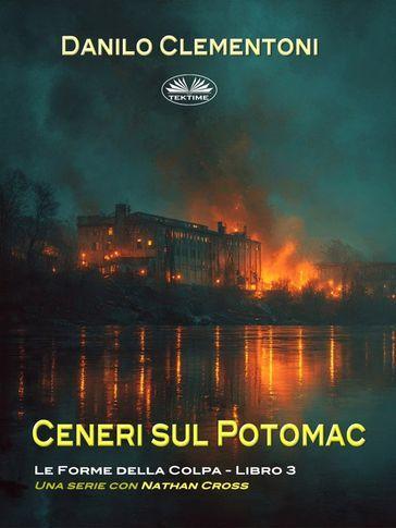 Ceneri sul Potomac. Le forme della colpa