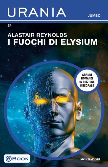 I fuochi di Elysium (Urania Jumbo)