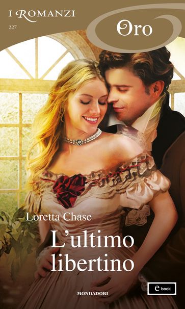 L'ultimo libertino (I Romanzi Oro)