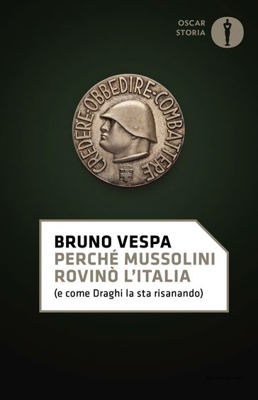 Perché Mussolini rovinò l'Italia