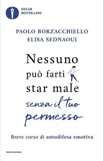 Nessuno può farti star male senza il tuo permesso