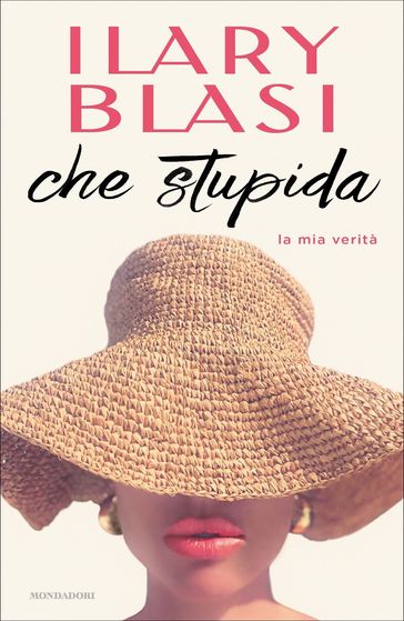 Che stupida Ilary Blasi eBook Mondadori Store