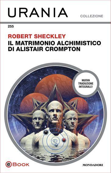 Il matrimonio alchimistico di Alistair Crompton (Urania)