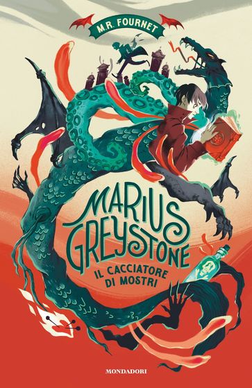 Marius Greystone. Il cacciatore di mostri