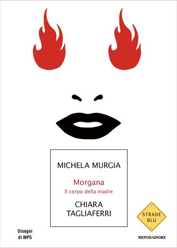 Morgana. Il corpo della madre