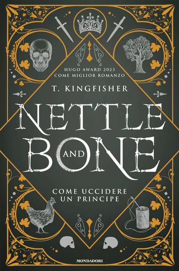 Nettle and Bone - Come uccidere un principe