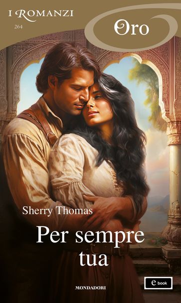 Per sempre tua (I Romanzi Oro)