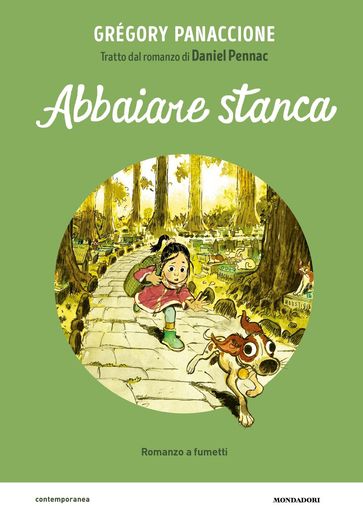 Abbaiare stanca. Il romanzo a fumetti