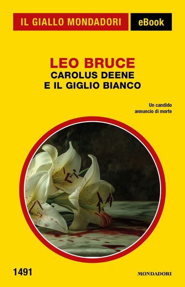 Carolus Deene e il giglio bianco (Il Giallo Mondadori)