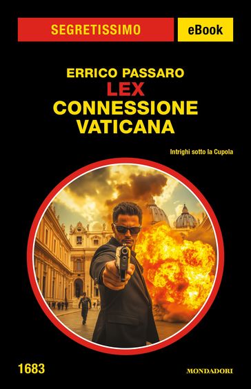 LEX. Connessione vaticana (Segretissimo)
