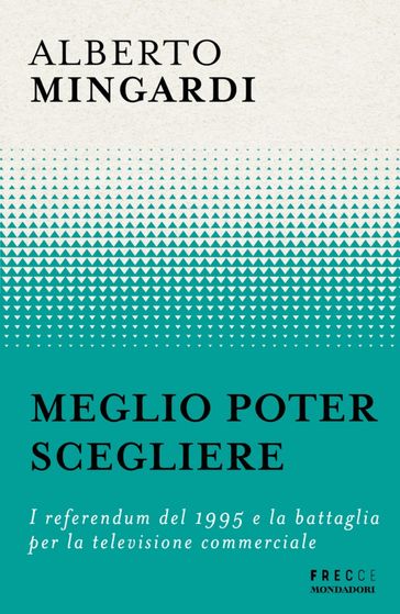 Meglio poter scegliere