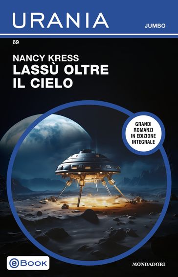 Lassù oltre il cielo (Urania Jumbo)
