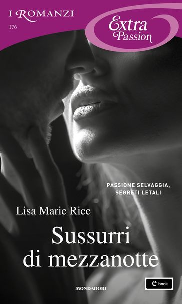 Sussurri di mezzanotte (I Romanzi Extra Passion)