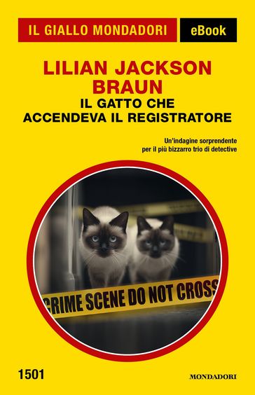 Il gatto che accendeva il registratore (Il Giallo Mondadori)