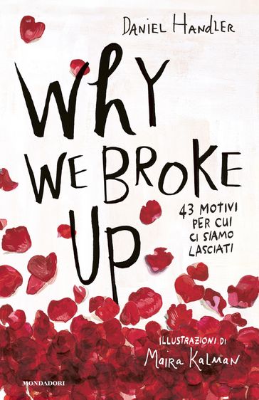 Why We Broke Up. 43 motivi per cui ci siamo lasciati