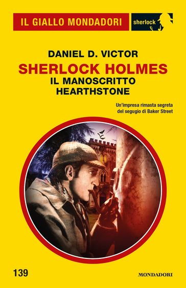 Sherlock Holmes. Il manoscritto Hearthstone (Il Giallo Mondadori Sherlock)