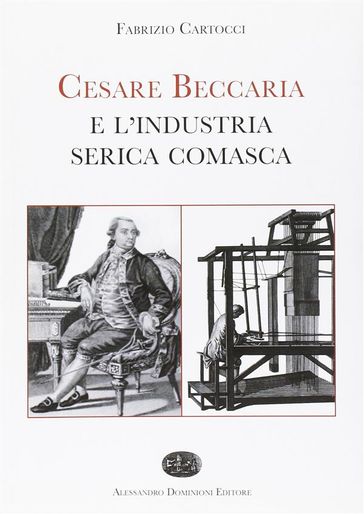 Cesare Beccaria e l'industria serica comasca