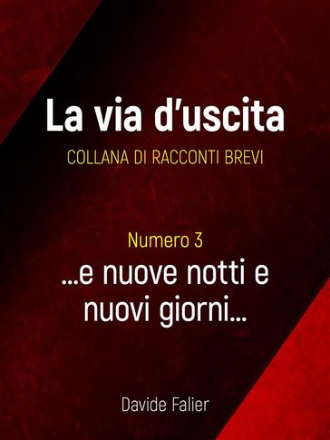 E Nuove Notti e Nuovi Giorni
