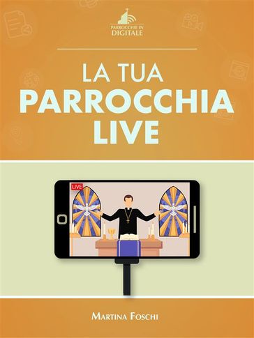 Parrocchie in digitale - la tua Parrocchia Live