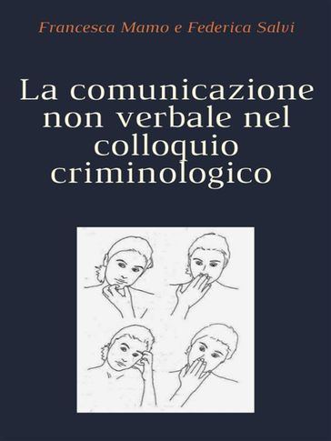 La comunicazione non verbale nel colloquio criminologico