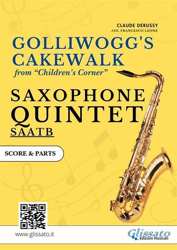Saxophone Quintet "Golliwogg's Cakewalk" score & parts