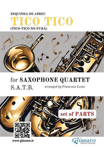 Tico Tico  Parts for SATB Saxophone Quartet