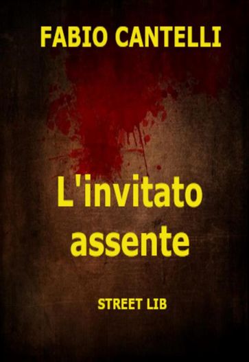 L'invitato assente