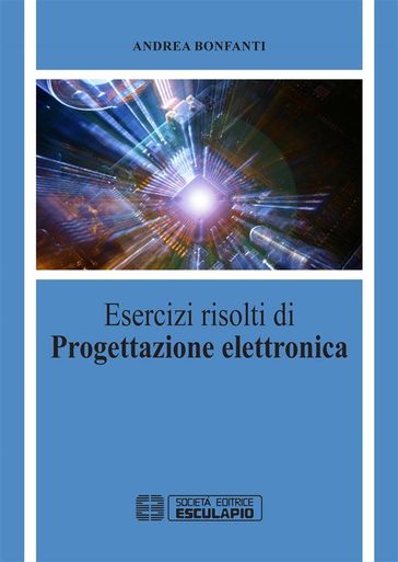 Esercizi risolti di Progettazione Elettronica