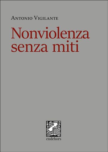 Nonviolenza senza miti