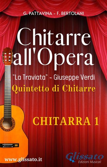 Spartiti per Quintetto / Ensemble "Chitarre all'Opera" - volume Chitarra 1