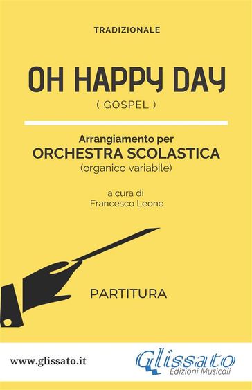 Oh Happy Day - Spartiti per Orchestra Scolastica (partitura)