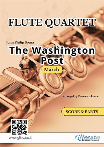 The Washington Post March for Flute Quartet (score & parts)