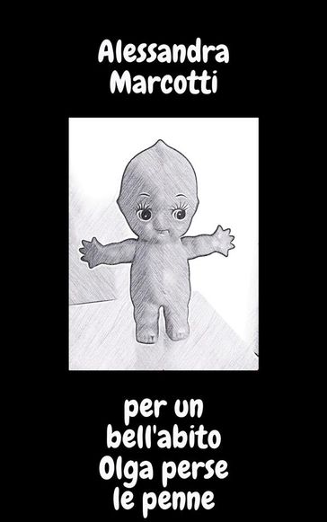 Per un bell'abito Olga perse le penne