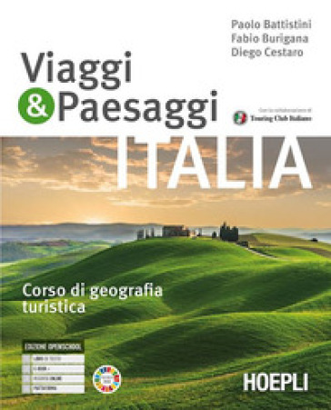 Viaggi & paesaggi. Corso di geografia turistica. Per le Scuole superiori. Con e-book. Con espansione online. Vol. 1