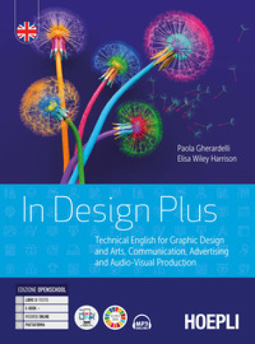 In design plus. Technical English for graphic design and arts, communication, advertising. Per gli Ist. tecnici e professionali. Con e-book. Con espansione online