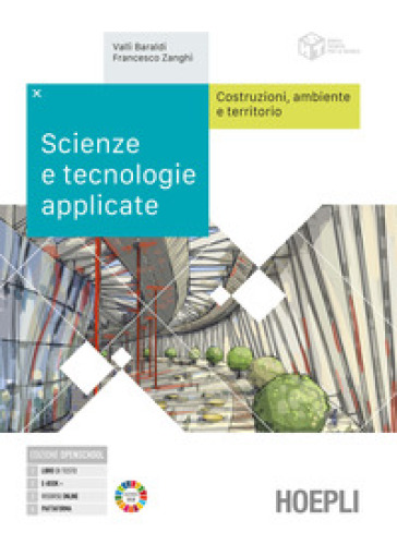Scienze E Tecnologie Applicate. Cosrruzioni, Ambiente E Territorio. Per Le Scuole Superiori. Con E-Book. Con Espansione Online