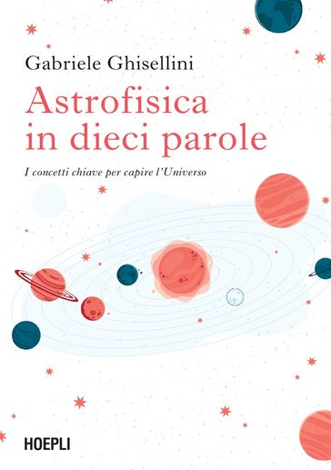 Astrofisica in dieci parole