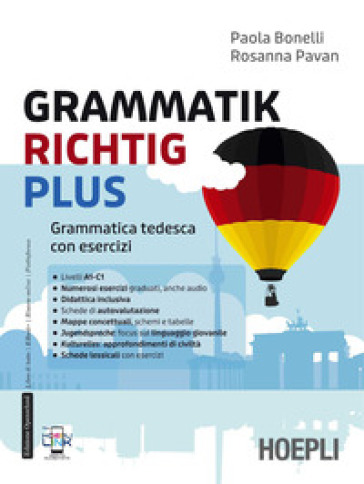 Grammatik richtig Plus. Grammatica tedesca con esercizi. Per le Scuole superiori. Con e-book. Con espansione online
