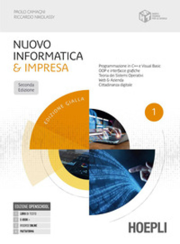 Nuovo informatica & impresa. Ediz. gialla. Per gli Ist. tecnici commerciali. Con e-book. Con espansione online. Vol. 1