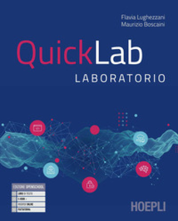QuickLab. Laboratorio. Per le Scuole superiori. Con e-book. Con espansione online
