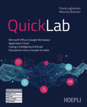 QuickLab. Con Laboratorio. Per le Scuole superiori. Con e-book. Con espansione online