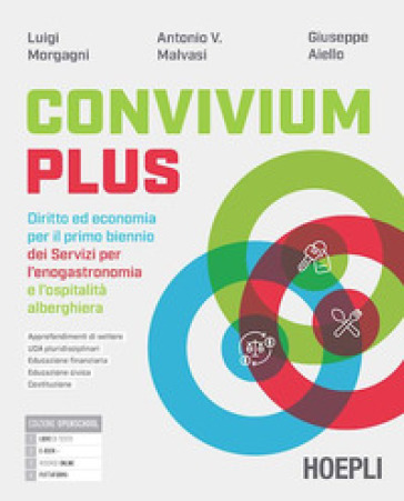 Convivium plus. Diritto ed economia per il primo biennio dei servizi per l'enogastronomia. Per le Scuole superiori. Con e-book. Con espansione online