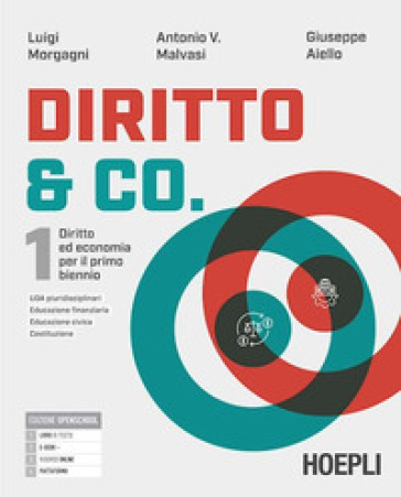 Diritto & co. Diritto ed economia. Per il primo biennio delle Scuole superiori. Con e-book. Con espansione online. Vol. 1