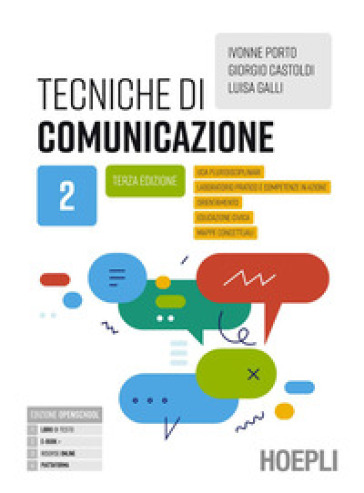 Tecniche di comunicazione. Per gli Ist. professionali. Con e-book. Con espansione online. Vol. 2