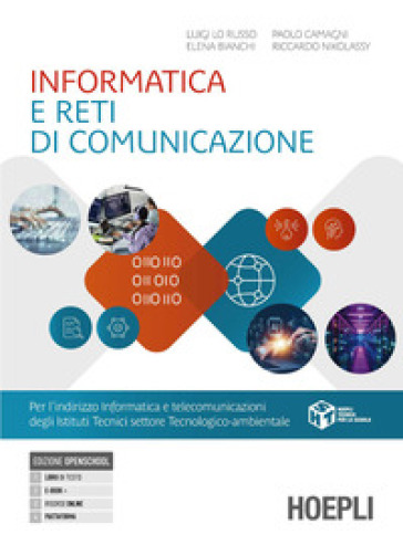 Informatica e reti di comunicazione. Per gli Ist. tecnici e professionali. Con e-book. Con espansione online