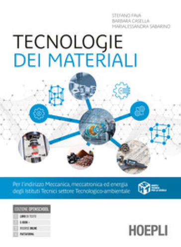Tecnologie dei materiali. Per gli Ist. tecnici e professionali. Con e-book. Con espansione online