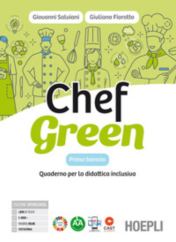 Chef green. Quaderno per la didattica inclusiva. Per il primo biennio delle Scuole superiori. Con e-book. Con espansione online